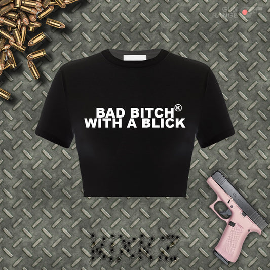 V1 BAD BITCH WITH A BLICK CROP TOP (BLACK)